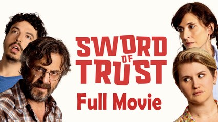 Sword of Trust (2019) Full Movie HD