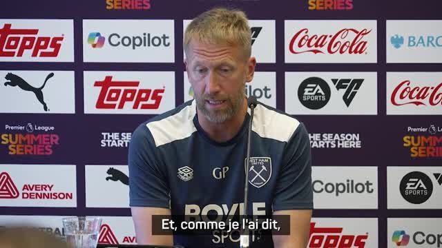 West Ham - Potter très satisfait des progrès réalisés pendant la pré-saison