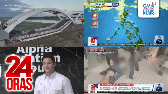 24 Oras: (Part 2) 2 Korean sa likod umano ng fake travel agency at 2 Korean sa likod ng streaming app scam, arestado; Habagat, patuloy na magpapaulan sa Northern Luzon; Alden Richards, sinimulan na ang pag-aaral para maging isang piloto, atbp.