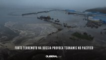 Forte terremoto na Rússia provoca tsunamis no Pacífico