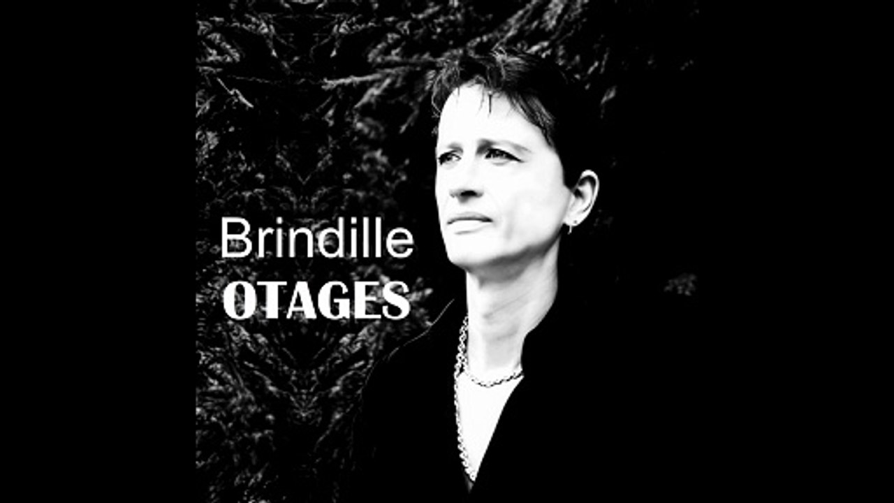 Otages - Brindille