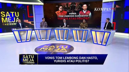 Kuasa Hukum Tom Lembong dan Hasto Kristiyanto Beber Keganjilan Hakim di Persidangan | SATU MEJA