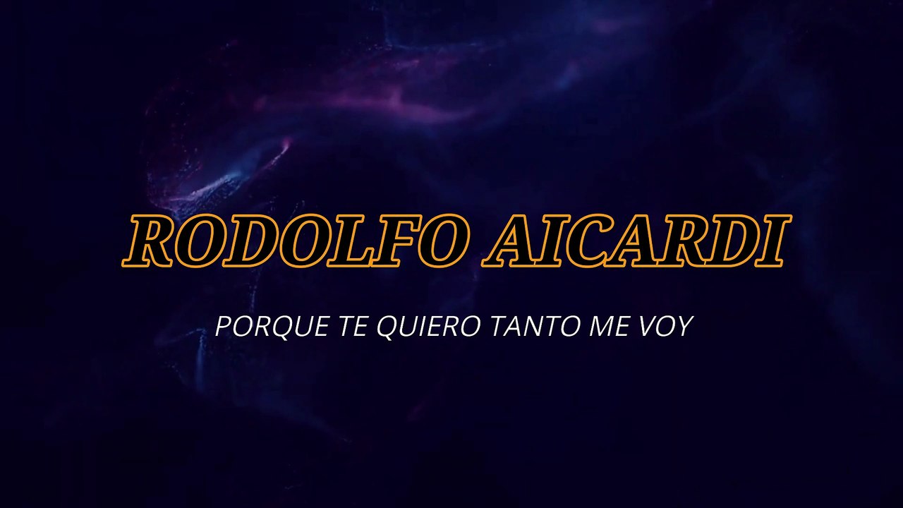 Rodolfo Aicardi - Porque te quiero tanto me voy (KARAOKE)