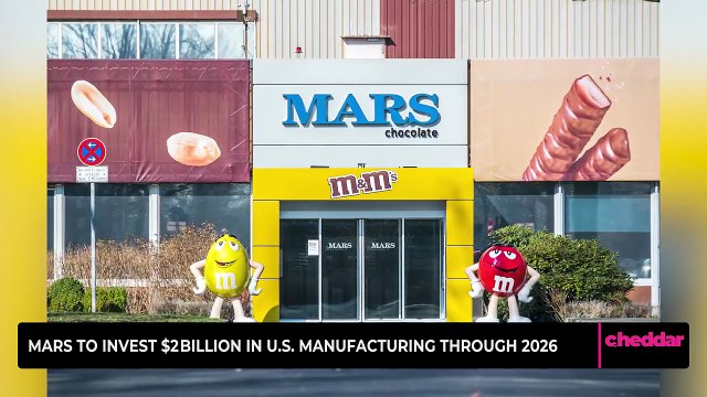 Mars to Invest $2 Billion in U.S. Manufacturing Through 2026