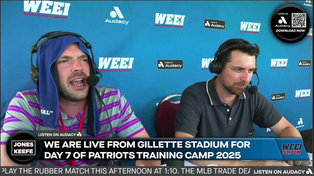Jones & Keefe: Patriots Day 7 Training Camp Takeaways
