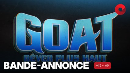 GOAT : RÊVER PLUS HAUT de Tyree Dillihay, Adam Rosette : bande-annonce [HD-VF] | 18 février 2026 en salle