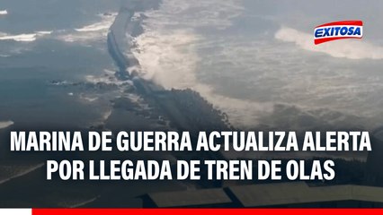 Marina de Guerra actualiza alerta por llegada de tren de olas al litoral peruano: "Retraso ha disminuido sus alturas"