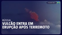 Vulcão entra em erupção na Rússia após terremoto