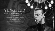 'YUNGBLUD. Are You Ready, Boy' - Tráiler Oficial