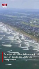 Las autoridades japonesas emitieron alerta máxima luego de que olas de tsunami comenzaran a impactar la costa con una fuerza mayor a la prevista. Se han activado protocolos de emergencia ante posibles afectaciones.