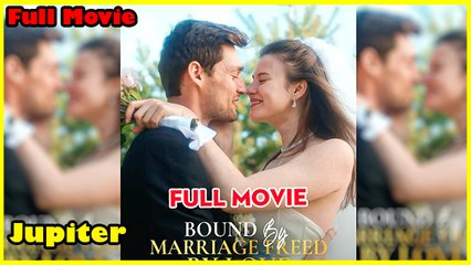 Bound By Marriage Freed By Love – Full Movie (2025)