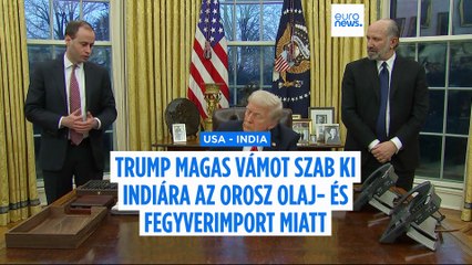 Donald Trump magas vámot és büntetést szab ki Indiára, amiért orosz olajat és fegyvert importál