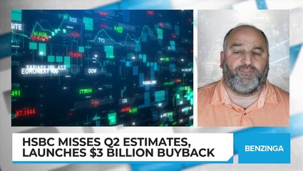 HSBC Misses Q2 Estimates, Launches $3 Billion Buyback