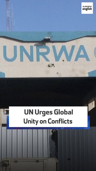 UN Urges Global Unity On Conflicts