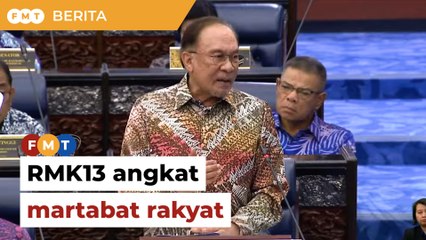 RMK13 melakar semula pembangunan demi mengangkat martabat rakyat