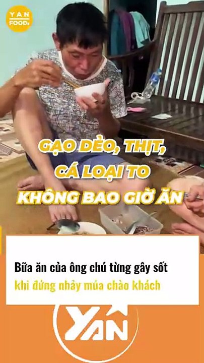 BỮA ĂN của ông chú từng GÂY SỐT mạng xã hội