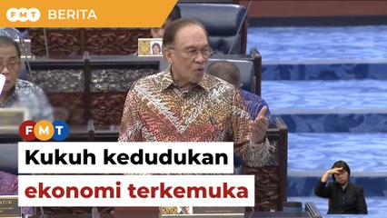 Malaysia perkukuh kedudukan sebagai ekonomi terkemuka serantau