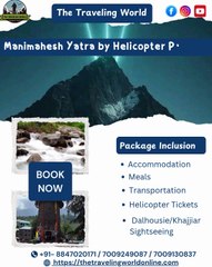 Manimahesh Yatra Tour Package – A Spiritual Journey to the Himalayas