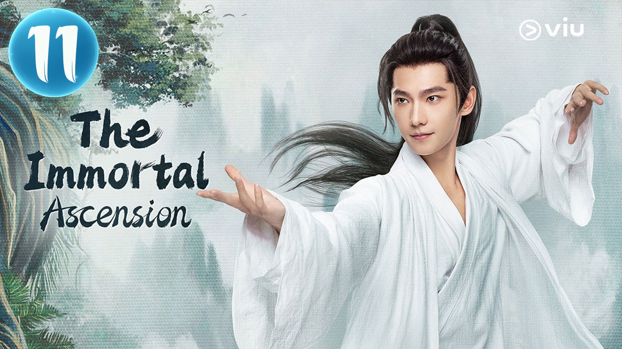 Ep 11 The Immortal Ascension (2025) Engsub