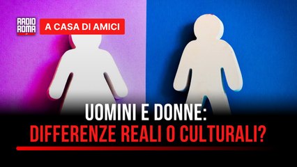 Uomini e donne: differenze reali o costruzioni culturali? - con Angela Veltri
