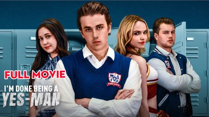 I'm Done Being a Yes-Man Full Movie