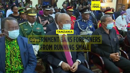 Tanzania bans for non-citizens from running small businesses