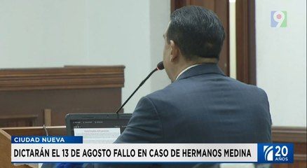 El 13 de agosto se conocerá falló en contra de hermanos Medina | Emisión Estelar SIN