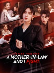 Stand Together- A Mother-In-Law And I Fight