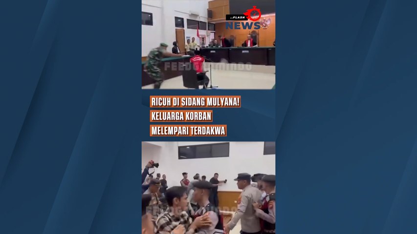 Ricuh di Sidang Mulyana! Keluarga Korban Melempari Terdakwa