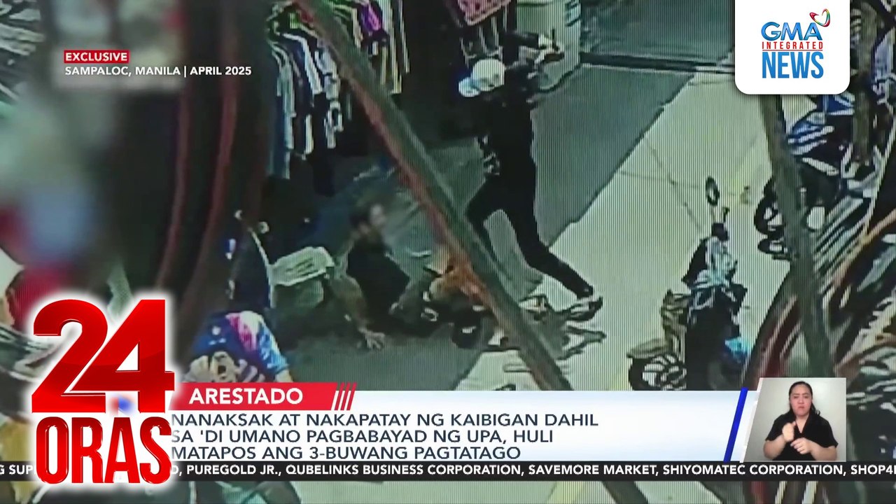 Nanaksak at nakapatay ng kaibigan dahil sa ‘di umano pagbabayad ng upa, huli matapos ang 3-buwang pagtatago | 24 Oras