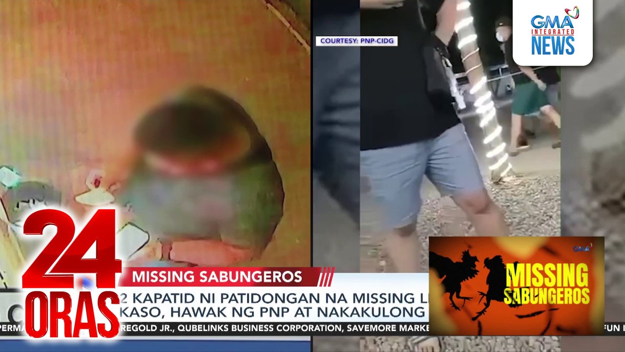 2 kapatid ni Patidongan na missing link sa kaso ng missing sabungero, hawak ng PNP at nakakulong ngayon | 24 Oras