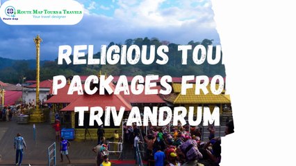 Religious Tour Packages From Trivandrum – Route Map Tour and Travels
