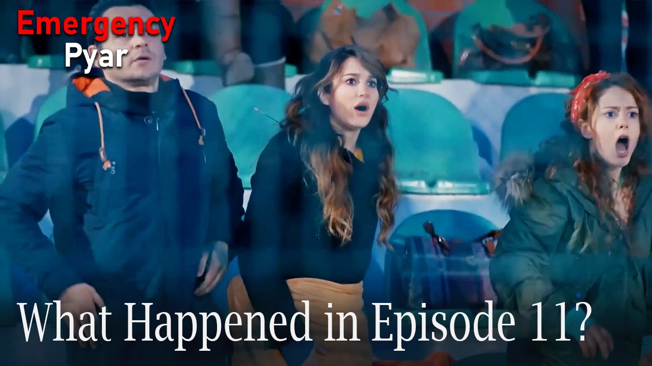Emergency Pyar - What Happened in Episode 11?