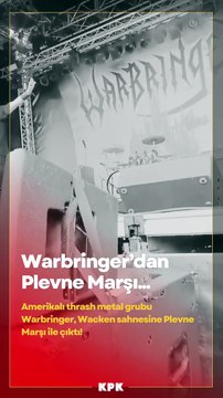 ABD'li Warbringer metal grubundan plevne marşı performansı