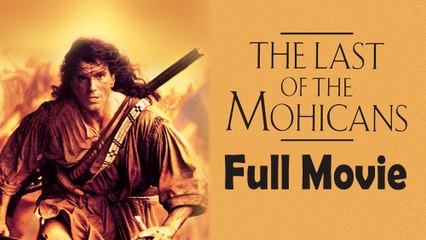 The Last of the Mohicans (1992) Full Movie HD