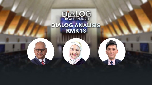 Dialog Tiga Penjuru: Dilog analisis RMK13