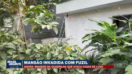 Mansão invadida com fuzil: imagens mostram como quadrilha age