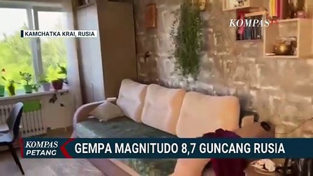 Gempa Magnitudo 8,8 Guncang Rusia, Sejauh Mana Dampaknya? Ini Kata BMKG | KOMPAS PETANG