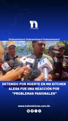 “Problemas pasionales” detrás de la muerte en MG Kitchen