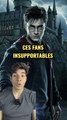 Ces fans insupportables dans la communauté Harry Potter…