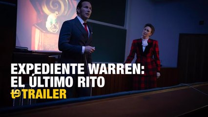 Expediente Warren: El último rito - Trailer final español