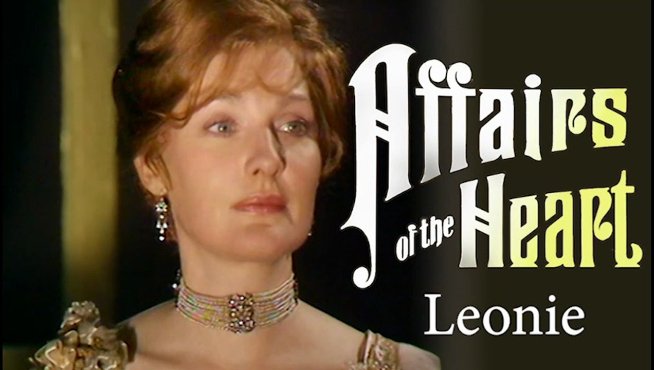 Affairs of the Heart (1975) Stories or Novels by Henry James | Leonie S2 E3