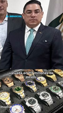 ¡Escándalo en Aduanas! Funcionario atesora relojes de ujo por 7.7 Millones