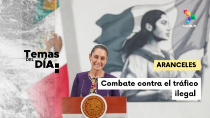 México logra prórroga en aranceles