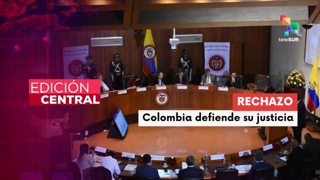 Corte Suprema Colombiana rechazó injerencias extranjeras en procesos judiciales