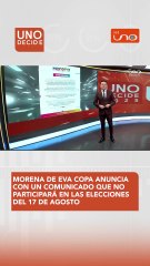 Morena de Eva Copa anuncia que no participará en las elecciones del 17 de agosto