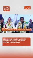 Coordinadora de la Mujer denuncia acoso político contra candidatas