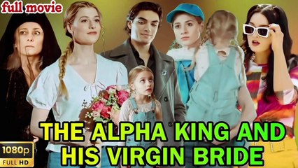 The Alpha King and His Virgin Bride