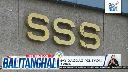 SSS pensioners, may dagdag-pensyon simula September 2025 | Balitanghali