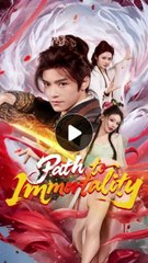 path to immortality chinese drama